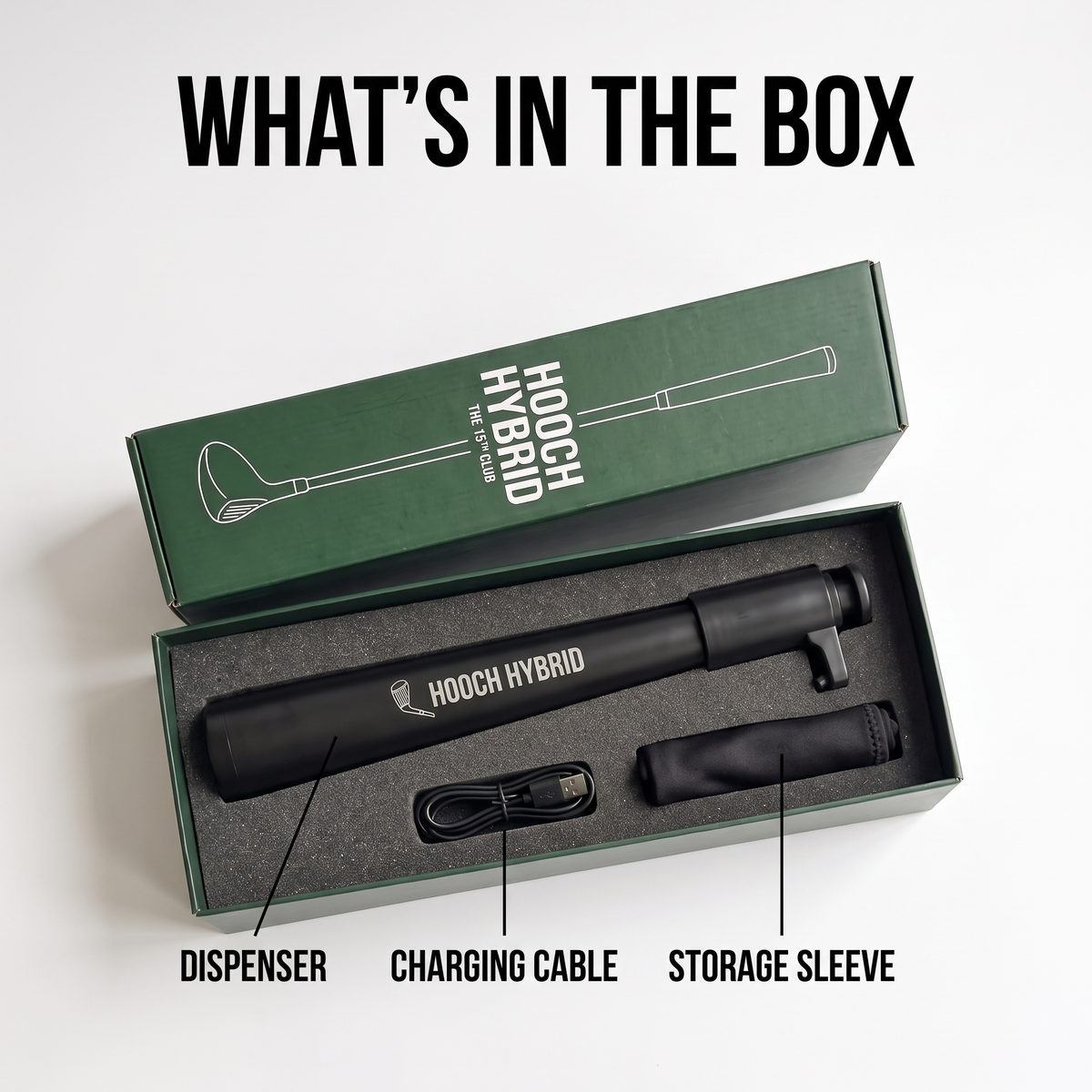 What is in the box: Hooch Hybrid dispenser, USB charging cable and storage sleeve in the green box